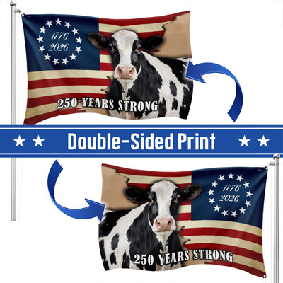 250 Years Strong Dairy Cow American Grommet Flag for Farm Patriotic Decor