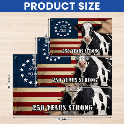 250 Years Strong Dairy Cow American Grommet Flag for Farm Patriotic Decor
