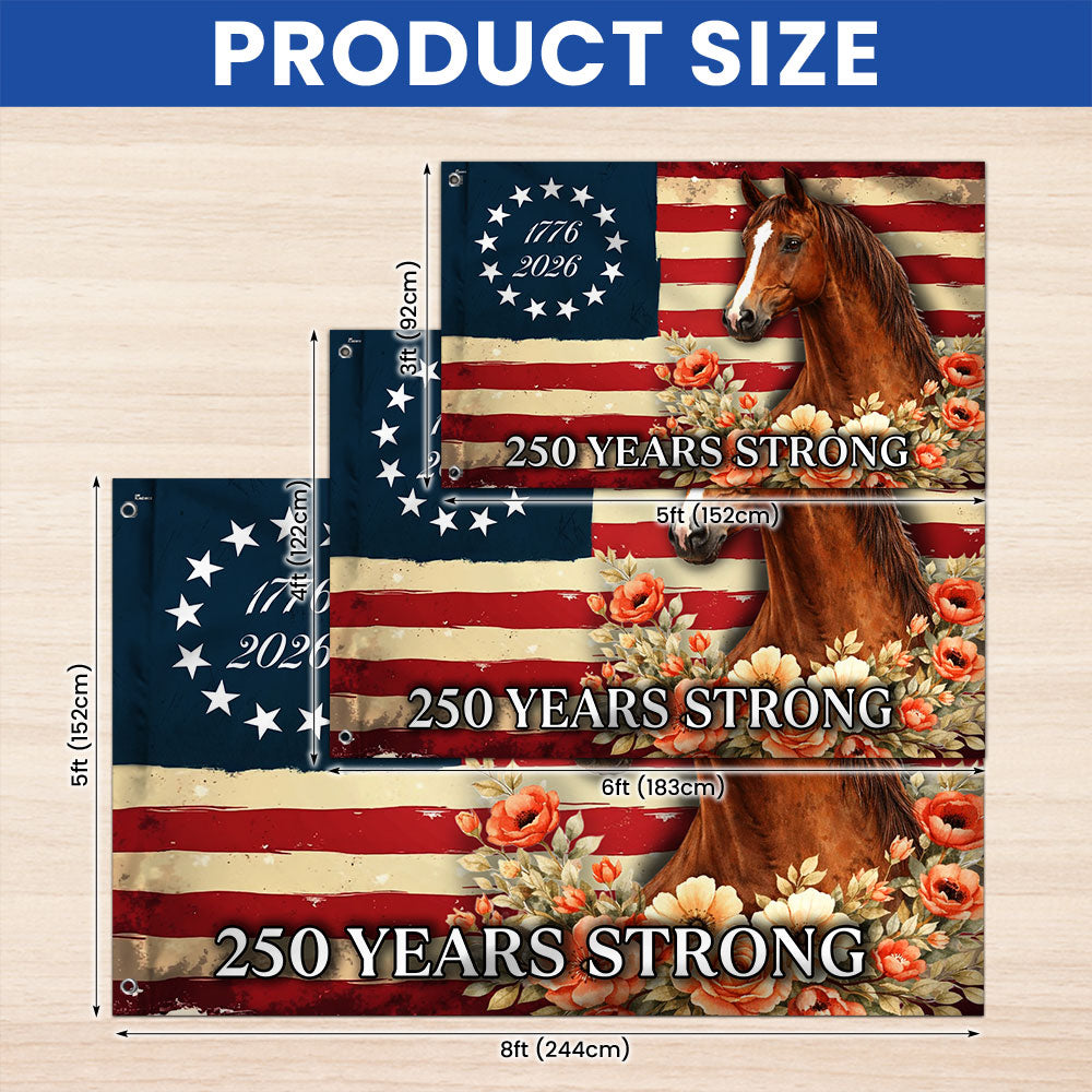 Horse American Grommet Flag, 250 Years Strong Horse Farmhouse Decor