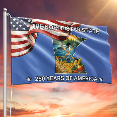 250 Years of America Flag, The North Star State Minnesota Grommet Flag