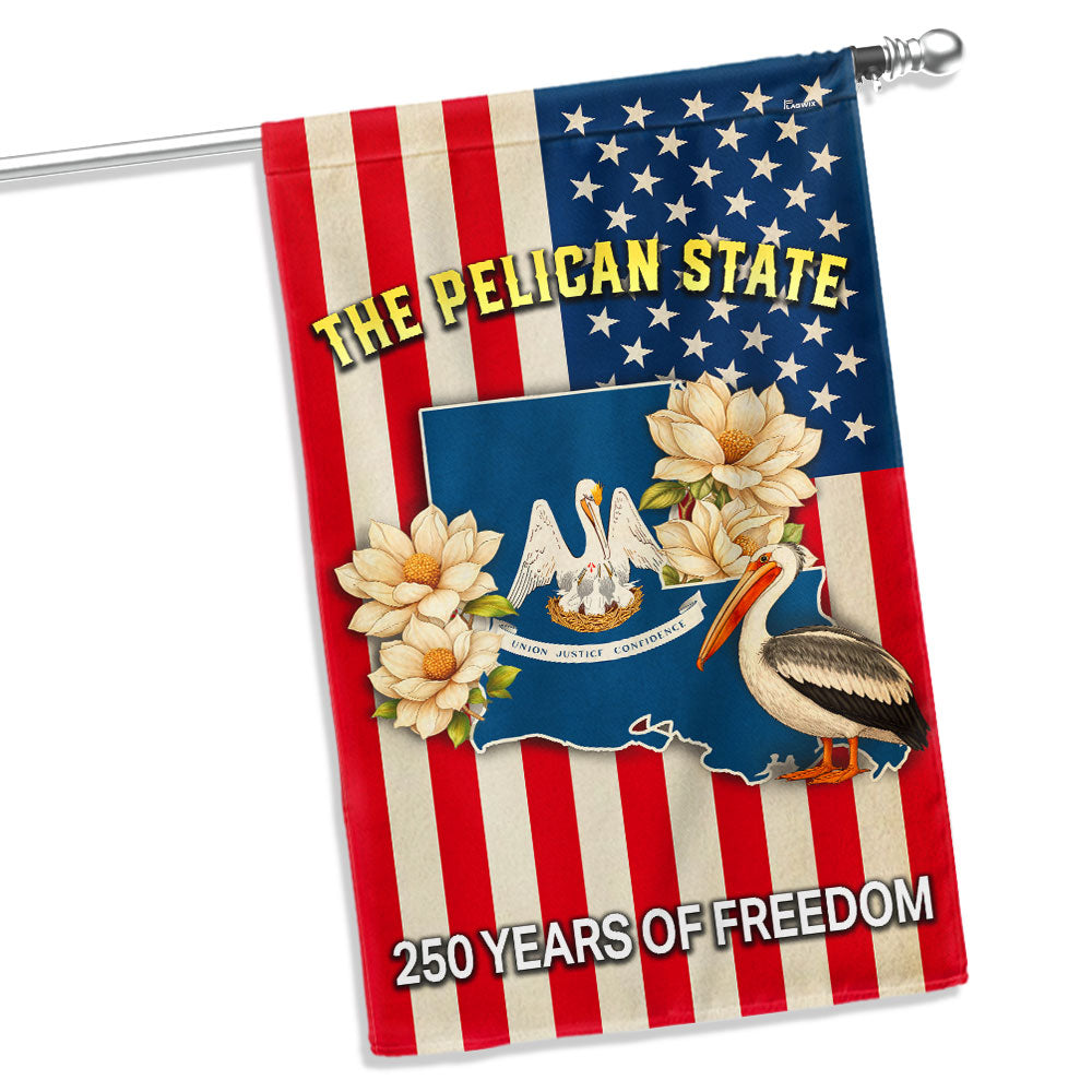 Louisiana Flag, 250 Years of Freedom The Pelican State US Flag