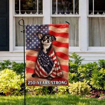 Chihuahua American Patriot Flag, 250 Years Strong Dog US Flag
