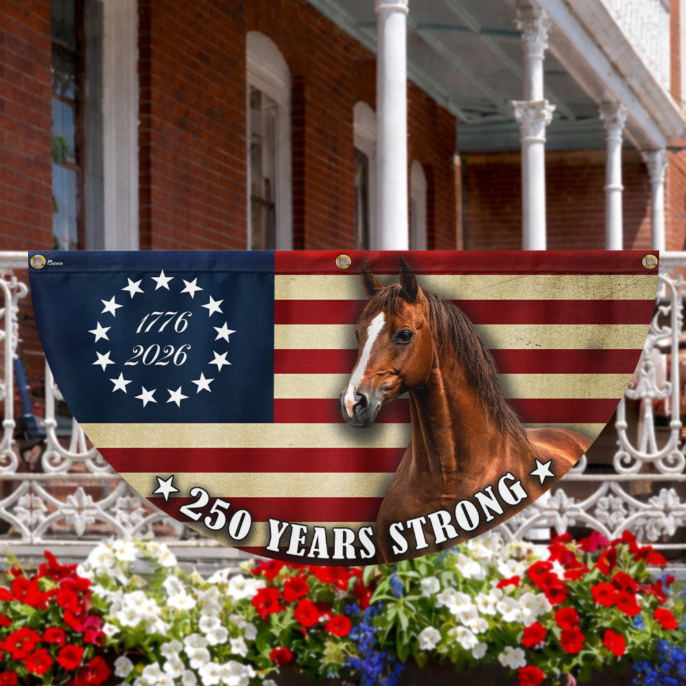 Horse Flag, 250 Years Strong Patriotic Horse Fan Flag