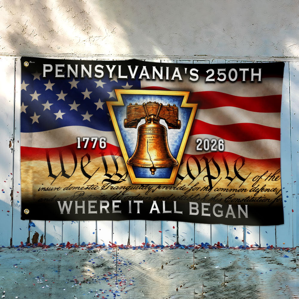Pennsylvania American Flag, 1776 2026 Where It All Began Grommet Flag