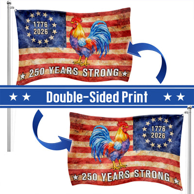 Chicken American Flag, 250 Years Strong Patriotic Chicken Grommet Flag