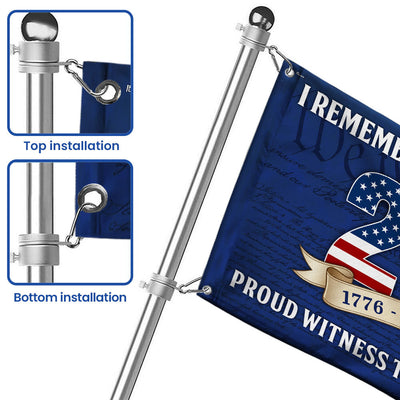 250th Anniversary US Flag, Proud Witness To Two Milestones Grommet Flag