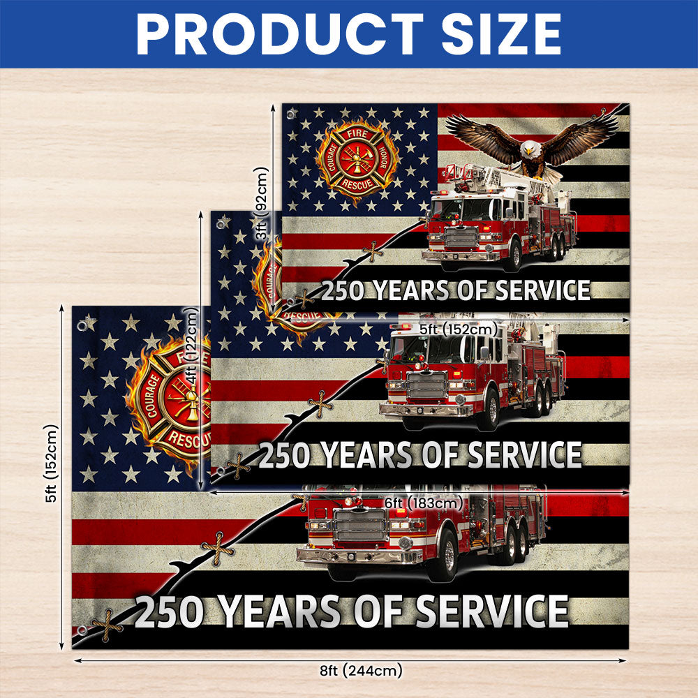 Firefighter Flag, 250 Years of Service Fire Truck Firefighter Grommet Flag