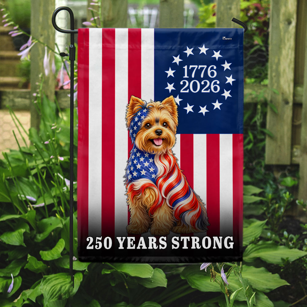Dog American Flag, 250 Years Strong Yorkshire Terrier Dog US Flag
