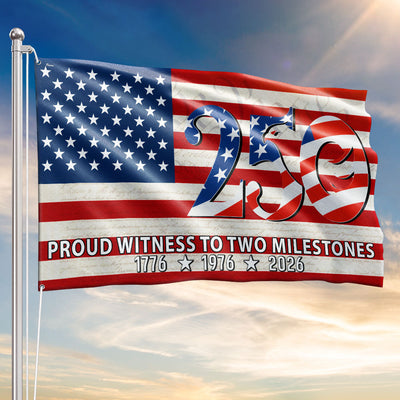 250th Anniversary American Flag, Proud Witness To Two Milestones Decor