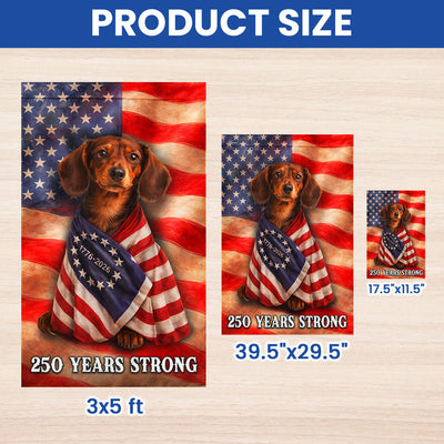 Dachshund American Patriot Flag, 250 Years Strong Dog US Flag