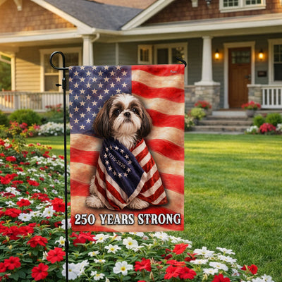 Shih Tzu American Patriot Flag, 250 Years Strong Dog US Flag