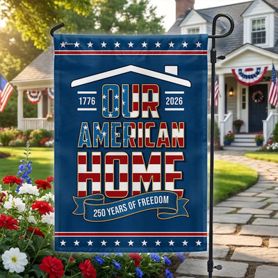 Garden Patriotic Flag, 1776 2026 Our American Home US Flag