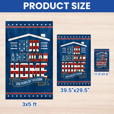 Garden Patriotic Flag, 1776 2026 Our American Home US Flag
