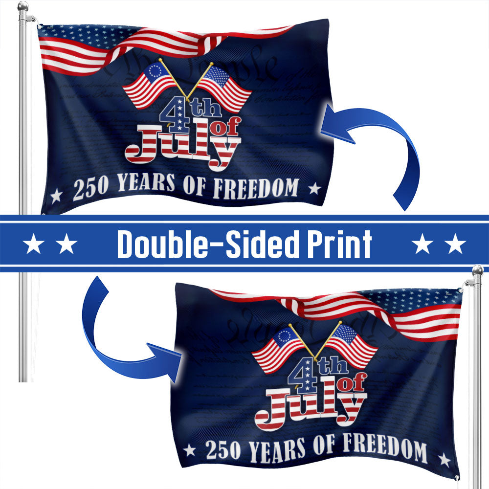250 Years of Freedom Flag, Betsy Ross 4th of July Grommet Flag