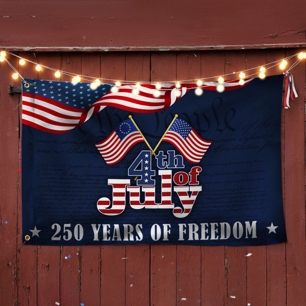 250 Years of Freedom Flag, Betsy Ross 4th of July Grommet Flag