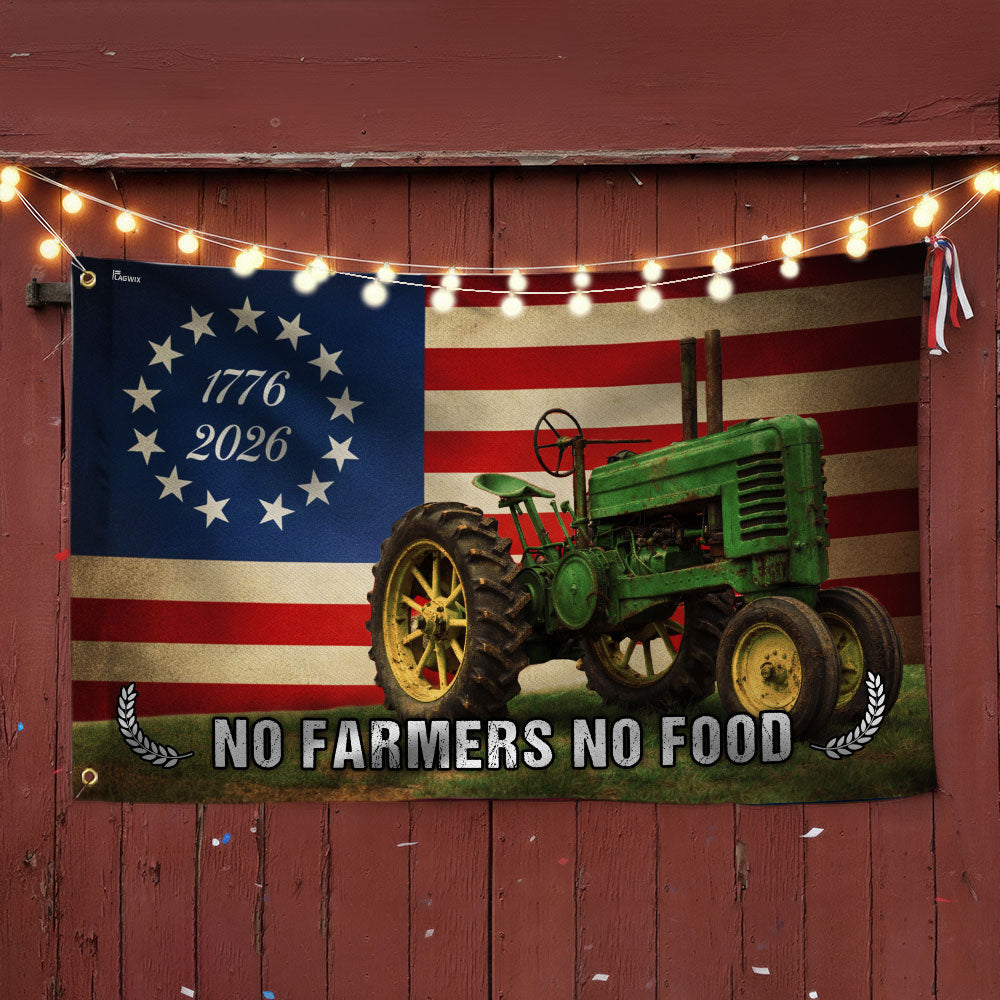Tractor Farm Flag, 1776 2026 No Farmers No Food Grommet American Flag