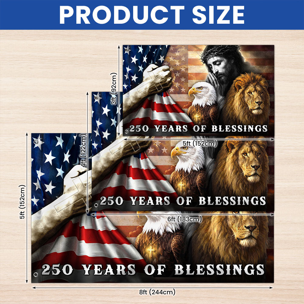 250 Years of Blessings Patriotic Eagle Lion Of Judah Jesus God Grommet Flag