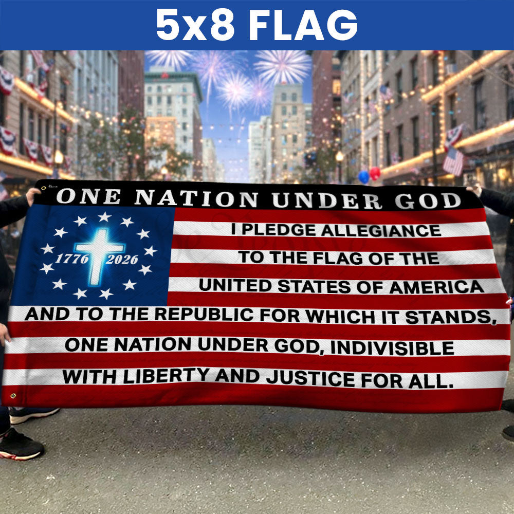 One Nation Under God 1776 2026 The Original Pledge of Allegiance Grommet Flag