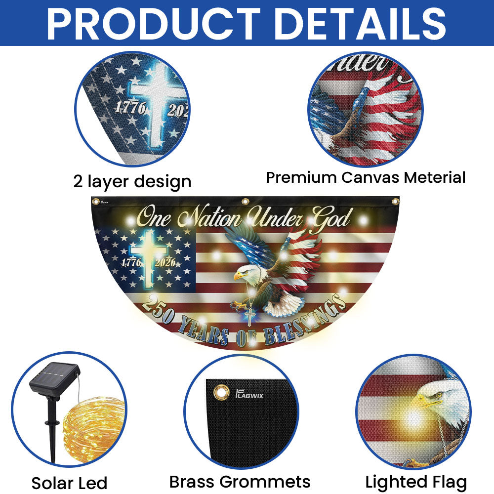 One Nation Under God 250 Years of Blessings Eagle Cross Solar Led Fan Flag