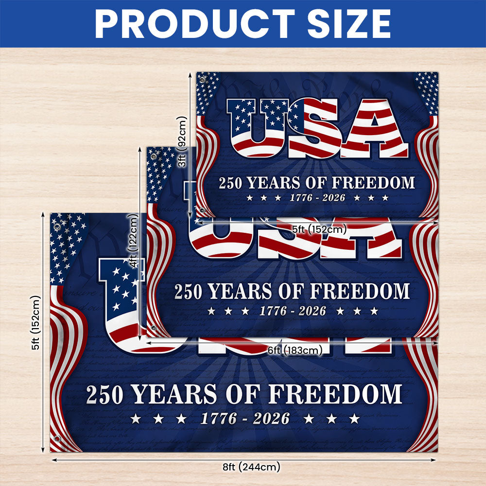 USA Independence Day Flag, 250 Years of Freedom We The People Grommet Flag