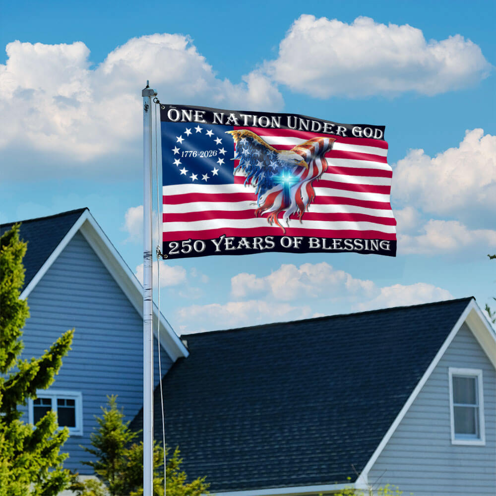 One Nation Under God, 250 Years Of Blessing 250 American Grommet Flag