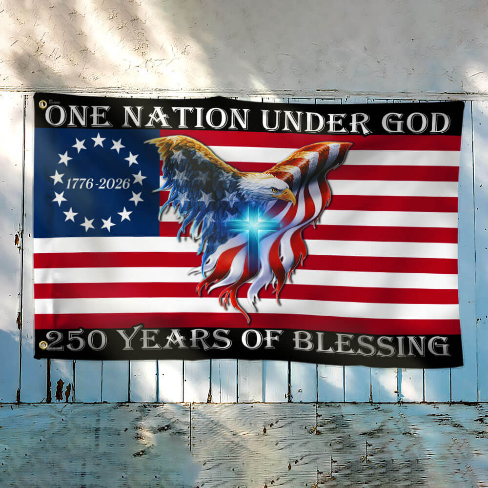 One Nation Under God, 250 Years Of Blessing 250 American Grommet Flag