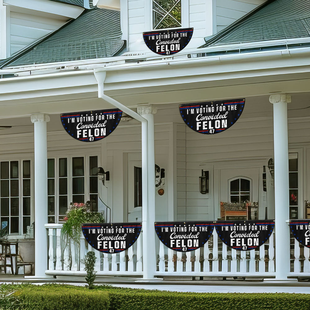 I'm Voting For The Felon 47 Trump Non-Pleated Fan Flag