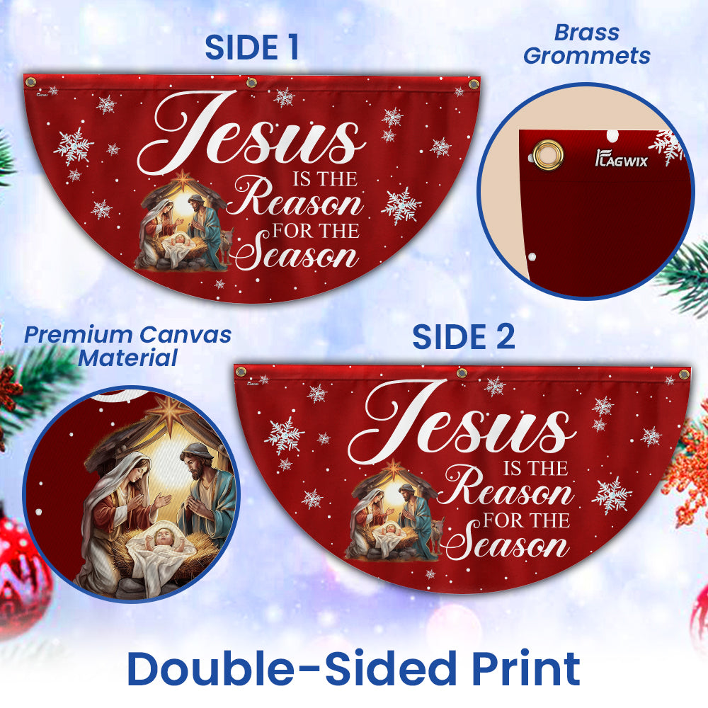 Jesus Is The Reason For The Season Nativity of Jesus Christmas Non-Pleated Fan Flag