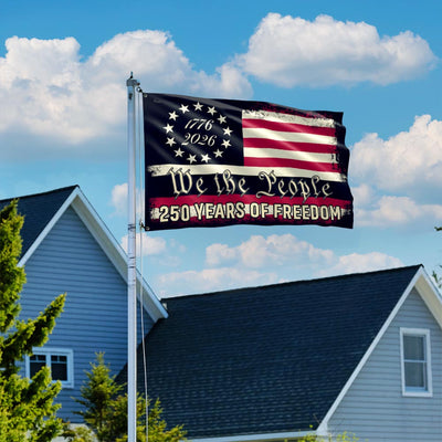America 250th Anniversary 1776 2026 Semiquincentennial We The People Patriotic Grommet Flag