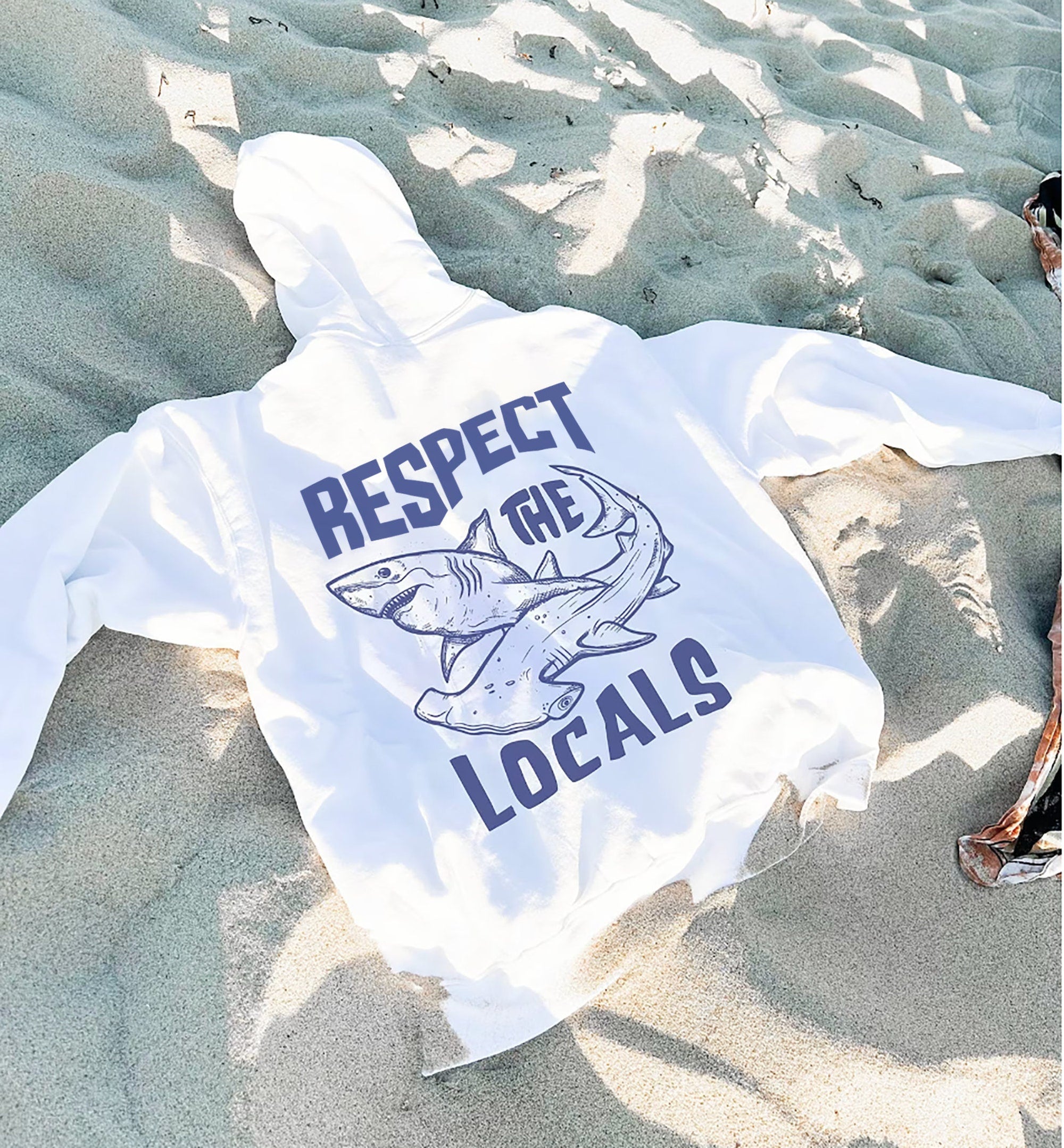 Protect Local Sharks Hoodie – Respect the Locals Sweatshirt - Image 2