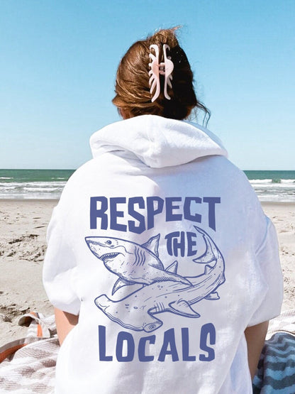 Protect Local Sharks Hoodie – Respect the Locals Sweatshirt