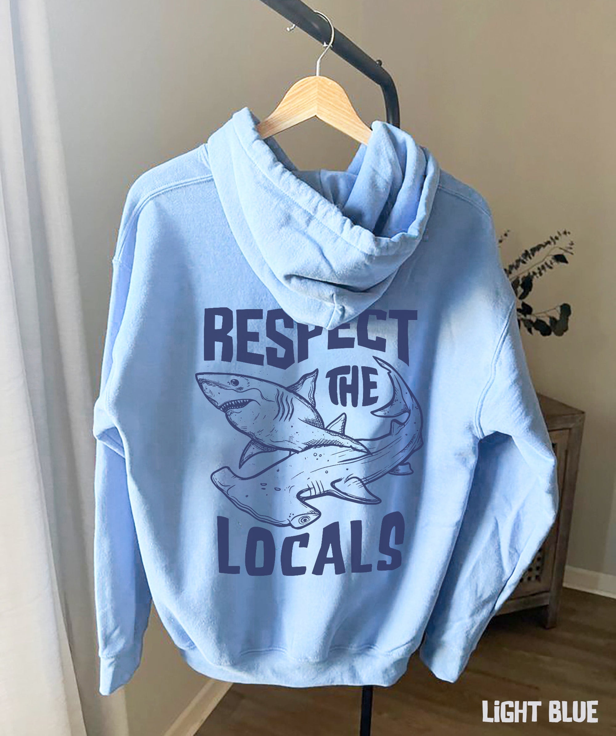 Protect Local Sharks Hoodie – Respect the Locals Sweatshirt - Image 4