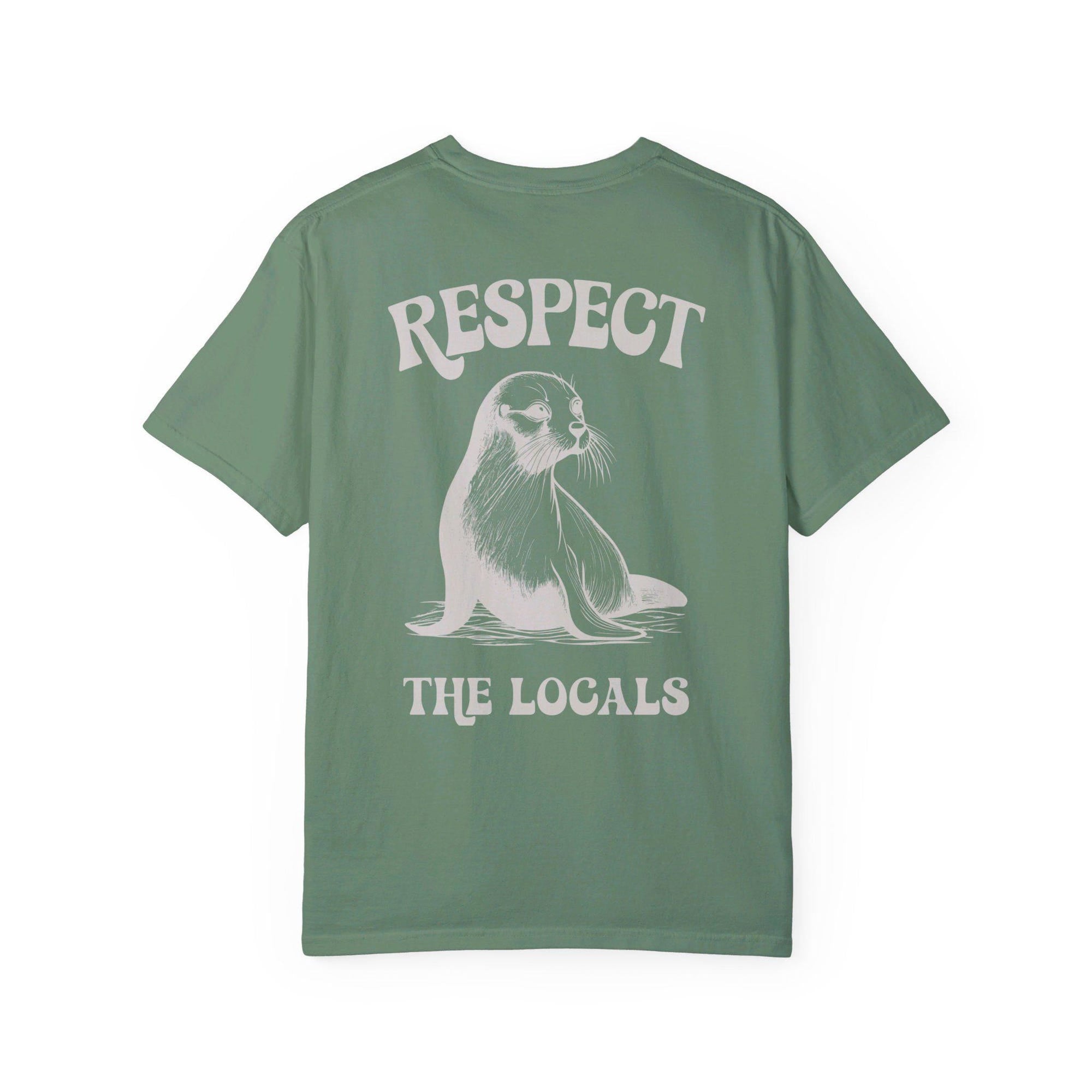 Respect The Locals Seal Comfort Colors Shirt (Front & Back) - Image 8