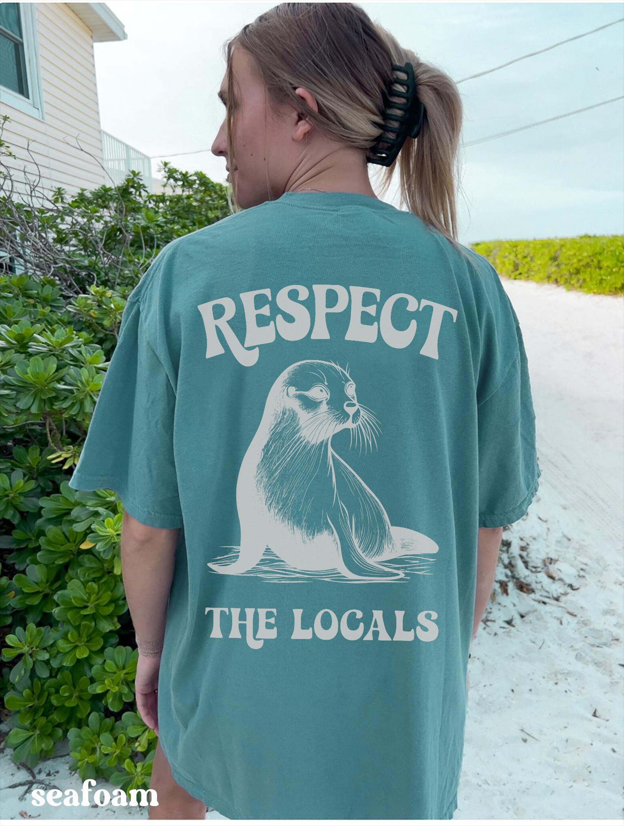 Respect The Locals Seal Comfort Colors Shirt (Front & Back) - Image 5