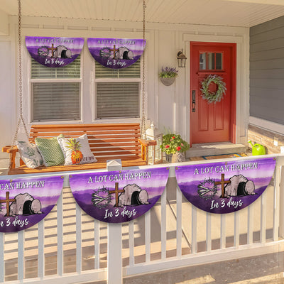 Easter A Lot Can Happen In 3 Days Non-Pleated Fan Flag