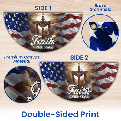 Christian Cross Jesus Christ Faith Over Fear Non-Pleated Fan Flag
